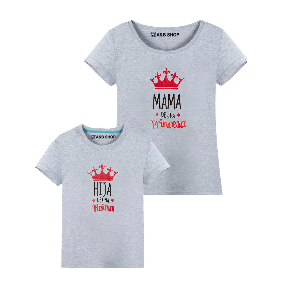 Camiseta Mamá de una Princesa-Hija de una Reina